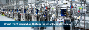 Smart Paint Circulation System for Smart Manufacturers
